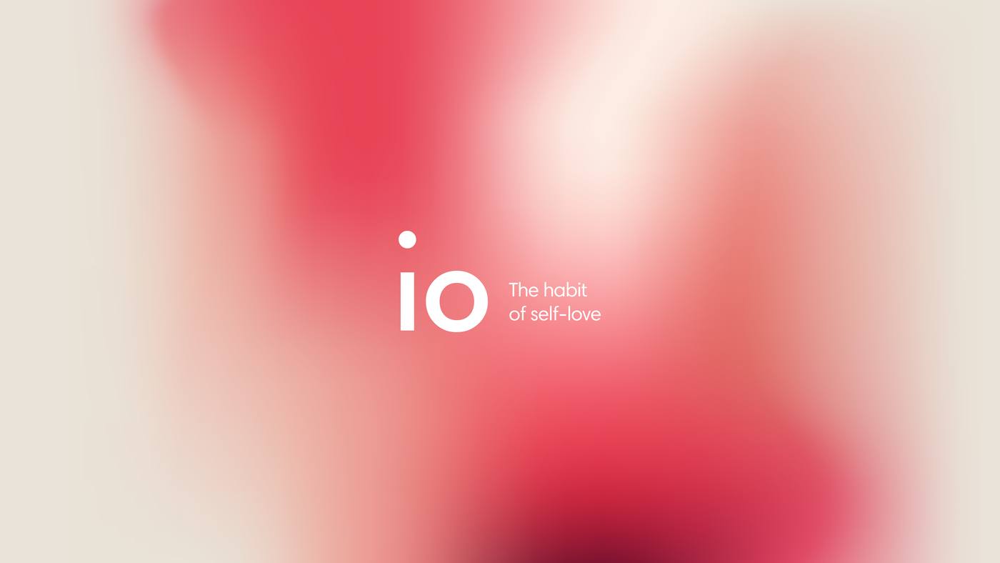 IO — the habit of self-love